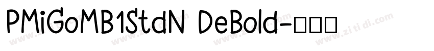 PMiGoMB1StdN DeBold字体转换